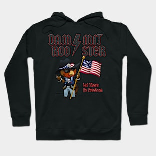 Let There Be . . . Freedom! Hoodie